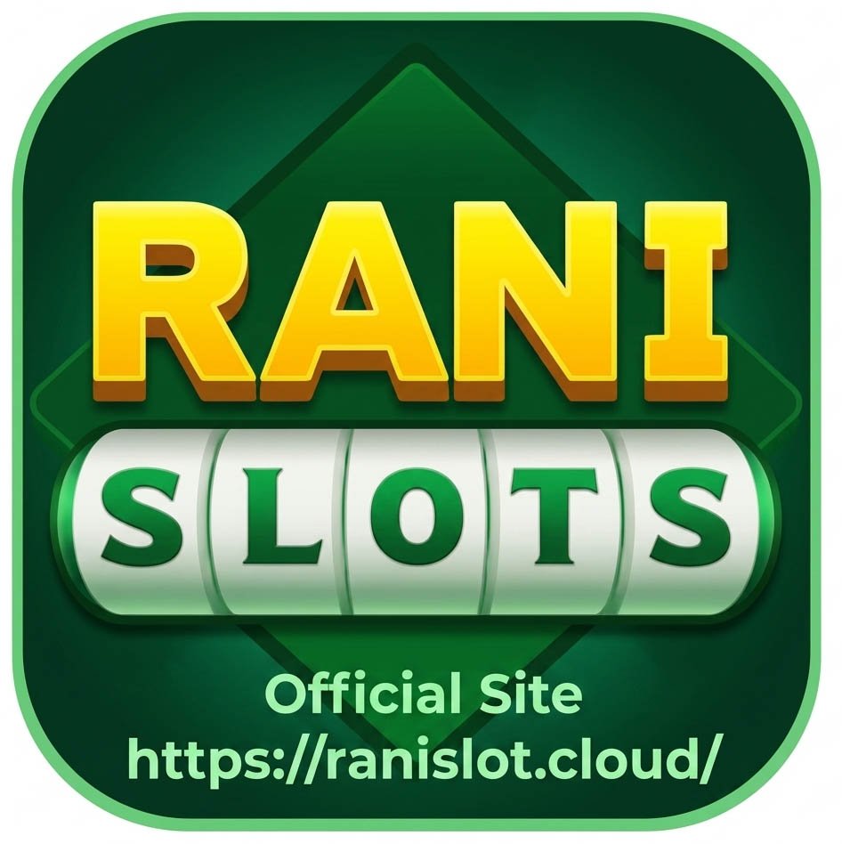 Rani Slots Official Trusted Game Site About Us - Rani Slots