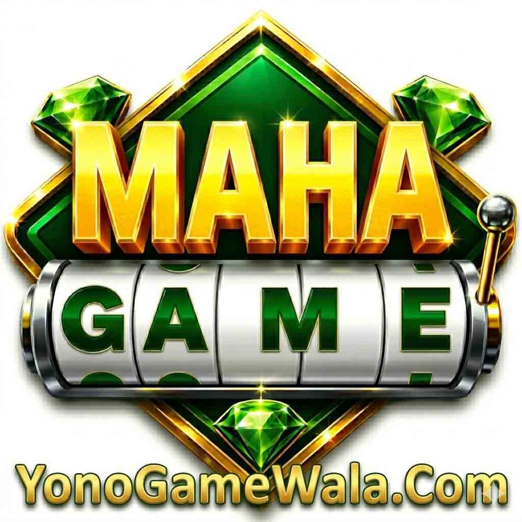 Maha Game APK Download | Join Maha Game & Earn Daily Up to ₹25,000