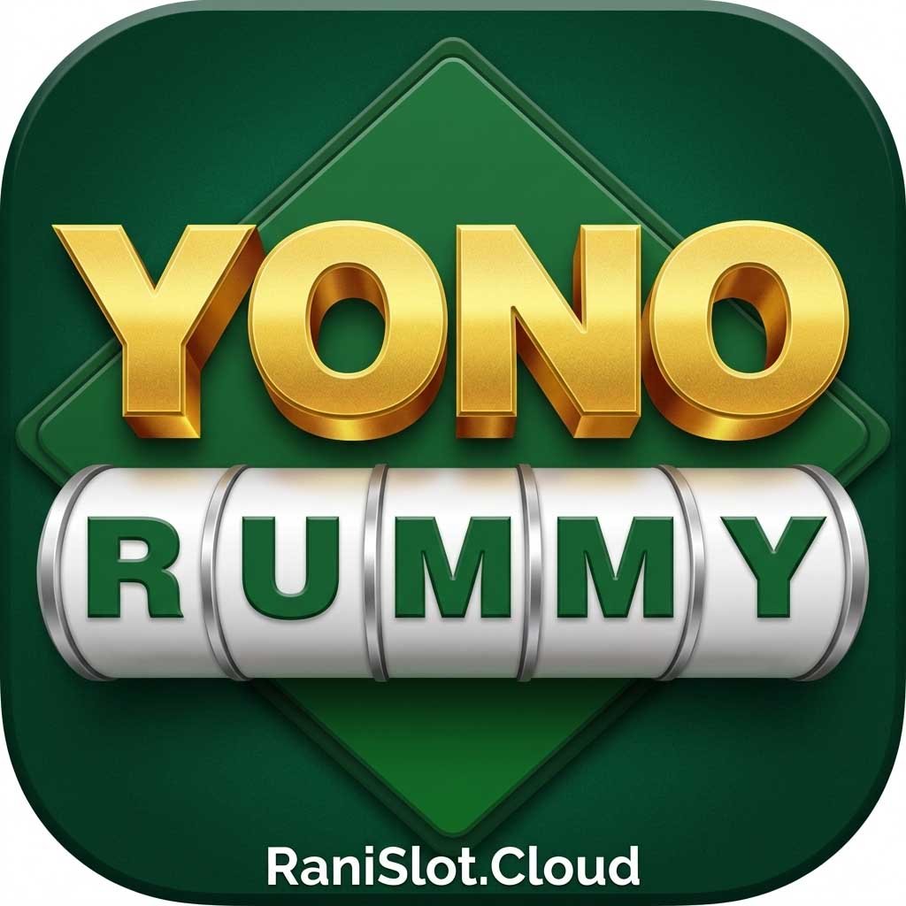 Yono Rummy (New Yono) Apk Download Specal Bonus ₹178