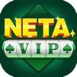 Neta VIP Game क्या है? कैसे गेम खेलें और पैसा कमाएं – पूरी जानकारी