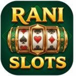 Rani Slots VIP Version Official Link | Sing-up Bonus ₹499